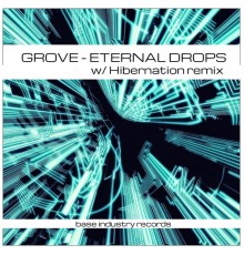 Grove - Eternal Drops