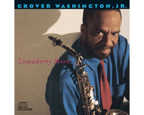 Grover Washington, Jr. - Strawberry Moon