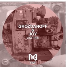 Grozdanoff, Joy - Like This