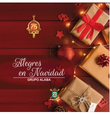 Grupo Alaba - Alegres en Navidad