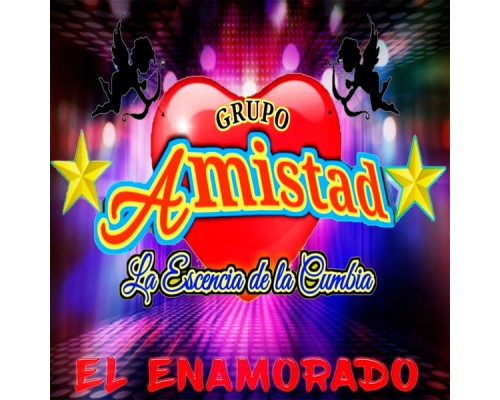 Grupo Amistad - El Enamorado