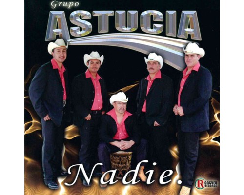 Grupo Astucia - Nadie