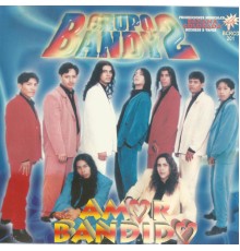 Grupo Bandy2 - Amor Bandido