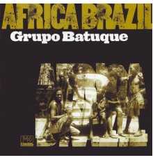 Grupo Batuque - Africa Brazil