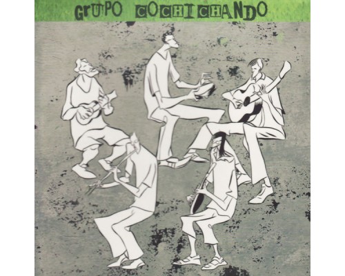 Grupo Cochichando - Grupo Cochichando