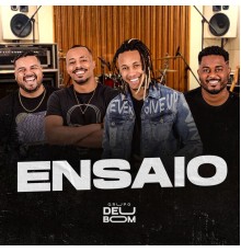 Grupo Deu Bom - Ensaio