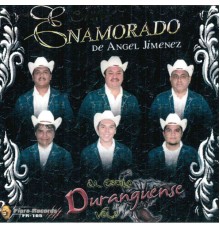 Grupo Enamorado de Angel Jimenez - Al Estilo Duranguense