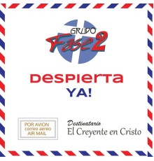 Grupo Fase2 - Despierta Ya!