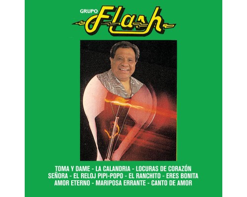 Grupo Flash - Toma Y Dame