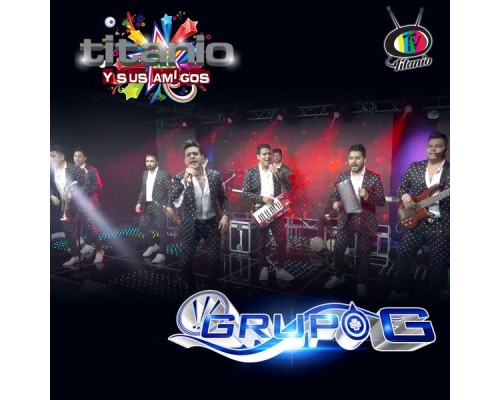 Grupo G - Titanio y Sus Amigos Presenta a Grupo G (En Vivo) Grupo G - Titanio y Sus Amigos Presenta a Grupo G (En Vivo)