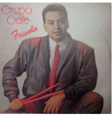 Grupo Galé - Frívolo