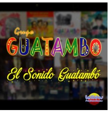 Grupo Guatambó - En Sonido Guatambó