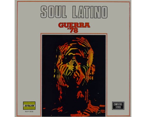 Grupo Guerra '78 - Soul Latino