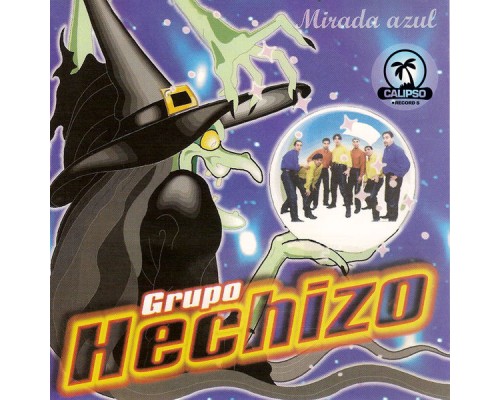 Grupo Hechizo - Mirada Azul