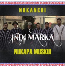 Grupo Indi Marka - Nukanchi