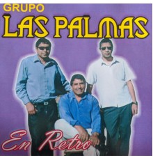 Grupo Las Palmas - En Retro