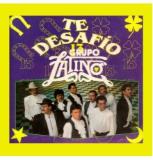 Grupo Latino - Te Desafío