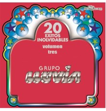 Grupo Lluvia - 20 Exitos Inolvidables, Vol. 3