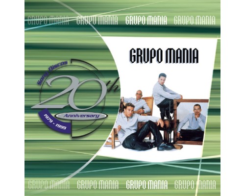 Grupo Mania - 20th Anniversary