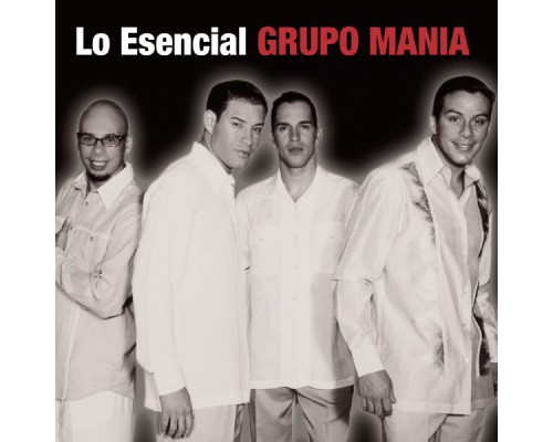 Grupo Mania - Lo Esencial