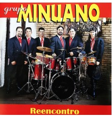 Grupo Minuano - Reencontro