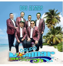 Grupo Miramar - Dos Almas