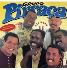 Grupo Pirraca - Tentação