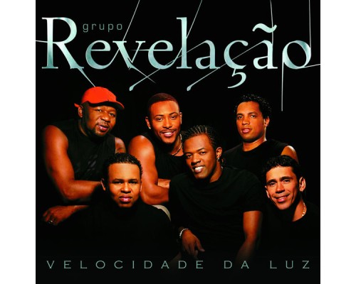 Grupo Revelação - Velocidade da Luz