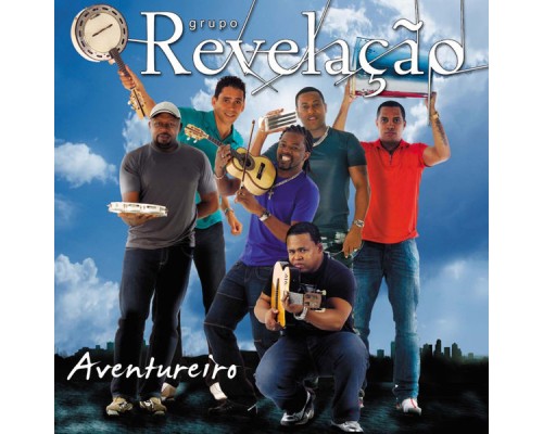 Grupo Revelação - Aventureiro