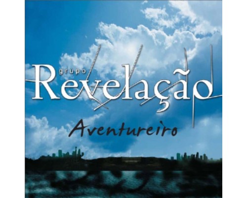 Grupo Revelação - Aventureiro - Single