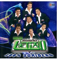 Grupo Sueno Latino - 100% Sonidero