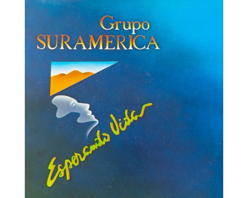 Grupo Suramerica - Esperando Vida