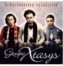 Grupo Xtasys - A Masterpiece Collection