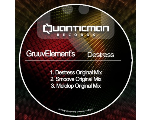 GruuvElement's - Destress (Original Mix)