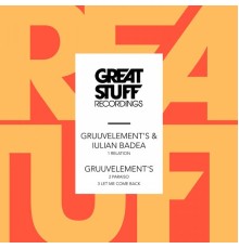 GruuvElement's & Iulian Badea - Relation EP