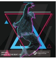 Gruv42 - Dance To The Beat