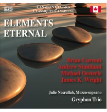 Gryphon Trio, Julie Nesrallah - Elements Eternal
