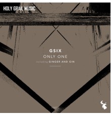 Gsix - Only One