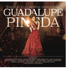 Guadalupe Pineda - Homenaje a Los Grandes Compositores