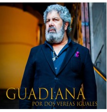 Guadiana - Guadiana por Dos Vereas Iguales