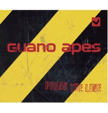 Guano Apes - Break The Line