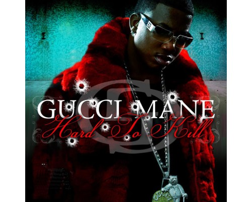 Gucci Mane - Hard to Kill