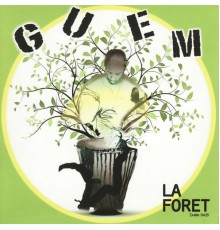 Guem - La Foret