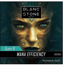 Guen B - Mana Efficiency