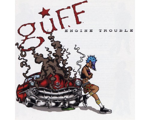 Guff - Engine Trouble