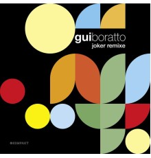 Gui Boratto - Joker Remixe