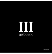 Gui Boratto - III