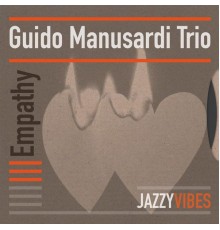 Guido Manusardi Trio - Empathy