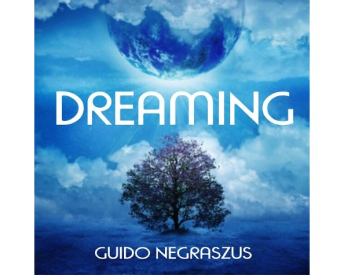 Guido Negraszus - Dreaming