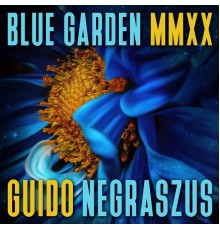 Guido Negraszus - Blue Garden MMXX